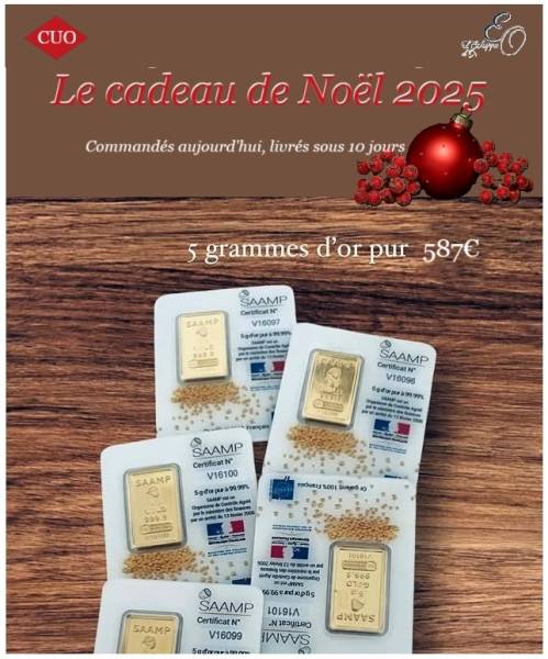  comptoir de vente d'or CUO Chalon vous donne rendez vous avant le 8 décembre pour commander votre lingotin d'or 