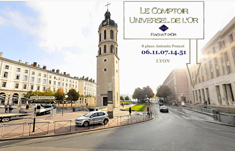 Pour venir au Comptoir Universel de l'Or Lyon Bellecour presqu'île 2eme arrondissement